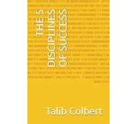 THE 5 DISCIPLINES OF SUCCESS