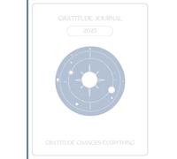 The 5-Minute Daily Gratitude Journal: A Simple Daily Practice to Reflect, Appreciate, and Boost Your Happiness