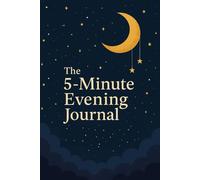 The 5-Minute Evening Journal