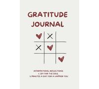 The 5-Minute Gratitude Journal for Women: Daily Mindfulness, Affirmations & Quotes | 6-Month Undated Planner | Perfect Gift for Mom, Daughter, Friend, Teacher
