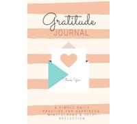 The 5-Minute Gratitude Journal for Women: Daily Mindfulness, Affirmations & Reflection | 6-Month Undated Planner | Inspirational Gift for Mom, Daughter, Friend, Teacher