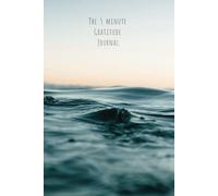 The 5 Minute Gratitude Journal: Gratitude Notebook