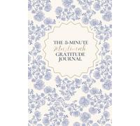 The 5-Minute Muslimah Gratitude Journal: 180 Days of Guided Prompts for Reflection and Spiritual Growth