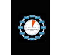The 5 Minute Pre-Operative Plan, 2nd Edition: Maximizing orthopaedic learning and outcomes through visualization (Intraoperative and Perioperative Pediatric Orthopaedic Planning)