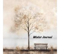 The 5-Minute Self-Care Seasonal Journal: 90 Prompts for Winter