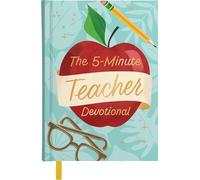 The 5-Minute Teacher Devotional