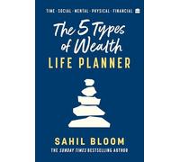 The 5 Types of Wealth: Life Planner