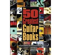 The 50 Greatest Guitar Books