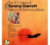 The 50 Guitars Of Tommy Garrett - Take You To Far Away Places