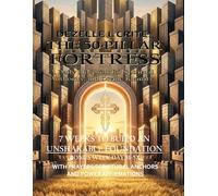 THE 50 - PILLAR FORTRESS: A Daily Blueprint for Spiritual Authority and Divine Identity