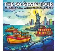 The 50-State Landscape Tour Coloring Book: Cozy Bold & Easy Pages with Interesting Facts About the United States and National Parks. Awesome Gift for Kids and Adults.
