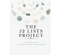 The 52 Lists Project: For Mindfulness