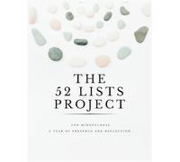 The 52 Lists Project: For Mindfulness