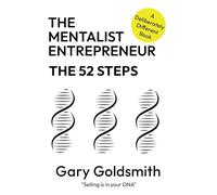 The 52 Steps: A Year's Worth of Ideas to Generate More Business