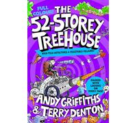 The 52-Storey Treehouse: Colour Edition! (The Treehouse Series, 14)
