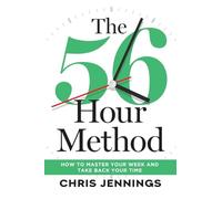 The 56-Hour Method