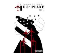 The 5th Plane: A Tangled Web (Vol II.) (THE FIFTH PLANE)