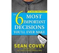 The 6 Most Important Decisions Youll Ever Make (ebook)