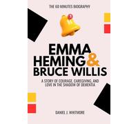 The 60 Minutes Biography of Emma Heming & Bruce Willis: A Story of Courage, Caregiving, and Love in the Shadow of Dementia