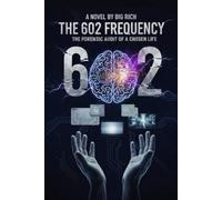 The 602 Frequency: The Forensic Audit of a Chosen Life