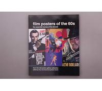 The 60'S Film Posters The Essential Movies Of The Decade: From The Reel Poster Gallery Collection