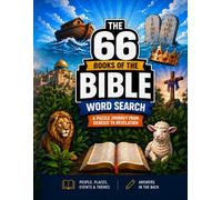 The 66 Books of the Bible Word Search: A Puzzle Journey from Genesis to Revelation