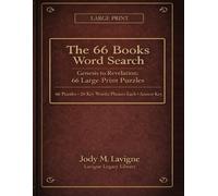 The 66 Books Word Search: Genesis to Revelation: 66 Large-Print Puzzles