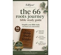 The 66 roots journey: A Bible study guide for All