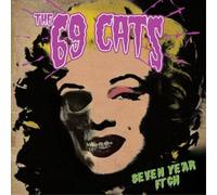 The 69 Cats Seven Year Itch (CD) Album (Importación USA)