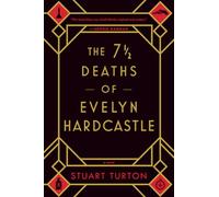 The 7 1/2 Deaths of Evelyn Hardcastle [Idioma Inglés]