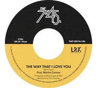 The 7:45s - The Way That I Love You/Too Little Too Late [7" VINYL] [Vinilo]