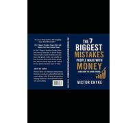 The 7 Biggest Mistakes People Make with Money And How to Avoid Them: Simple Habits that Leads to Financial Freedom