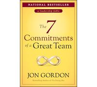 The 7 Commitments of a Great Team (Jon Gordon)
