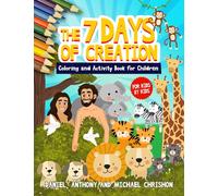 The 7 Days of Creation Coloring and Activity Book for Children