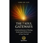 THE 7 GATES OF THE SOUL (LIBRARY OF INNER AWAKENING)