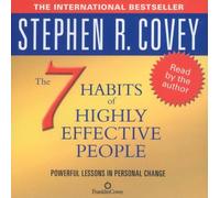 The 7 Habits Of Highly Effective People by Covey, Stephen R. (2005) Audio CD