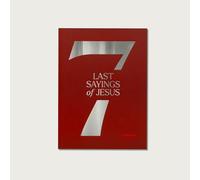 The 7 Last Sayings of Jesus: A 40-Day Bible Devotional for Journeying to the Cross
