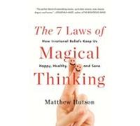 The 7 Laws Of Magical Thinking (ebook)