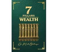 The 7 Pillars of Wealth