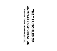 The 7 principles of complete co-creation