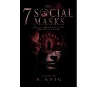 The 7 Social Masks: A Psychological Thriller (The Evans Case Files)