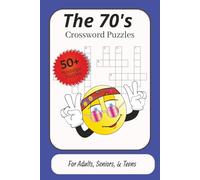 The 70's Crossword Puzzle: Crossword Puzzles with Easy to Read Print about the 1970's Culture, Music, Fashion, Dance, History and more | 6x9 inches, ... Gift for Vacations, Holidays and Relaxation