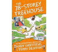 The 78 Storey Treehouse: The Treehouse Book 06 (The Treehouse Series, 6)