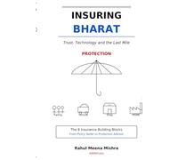 The 8 Insurance Building Blocks: From Policy Seller to Protection Advisor