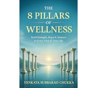 The 8 Pillars of Wellness