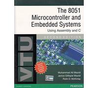 The 8051 Microcontroller and Embedded Systems: Using Assembly and C - VTU