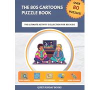 The 80s Cartoons Puzzle Book: The Ultimate Activity Collection for 80s Kids