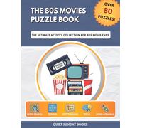 The 80s Movies Puzzle Book: The Ultimate Activity Collection for 80s Movie Fans