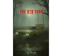 The 8th turn: A story of followed sin