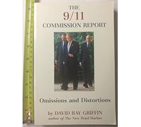The 9/11 Commission Report: Omissions and Distortions